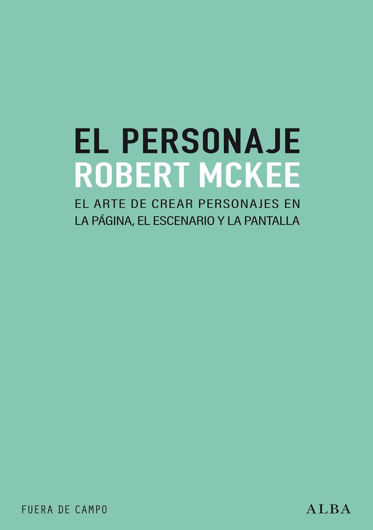 PERSONAJE, EL | 9788490658697 | MCKEE, ROBERT | Llibreria L'Illa - Llibreria Online de Mollet - Comprar llibres online