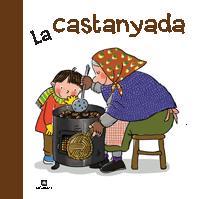 CASTANYADA, LA | 9788424637927 | CANYELLES, ANNA | Llibreria L'Illa - Llibreria Online de Mollet - Comprar llibres online