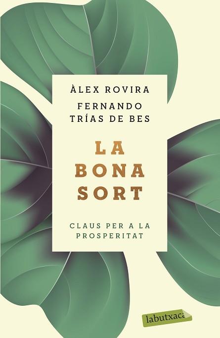 BONA SORT, LA | 9788417423384 | TRÍAS DE BES, FERNANDO/ROVIRA, ÁLEX | Llibreria L'Illa - Llibreria Online de Mollet - Comprar llibres online