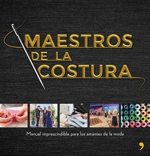 MAESTROS DE LA COSTURA | 9788499986418 | SHINE/CR TVE | Llibreria L'Illa - Llibreria Online de Mollet - Comprar llibres online