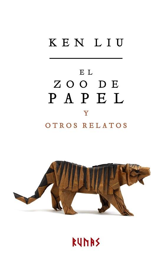 ZOO DE PAPEL Y OTROS RELATOS, EL | 9788491046875 | LIU, KEN | Llibreria L'Illa - Llibreria Online de Mollet - Comprar llibres online