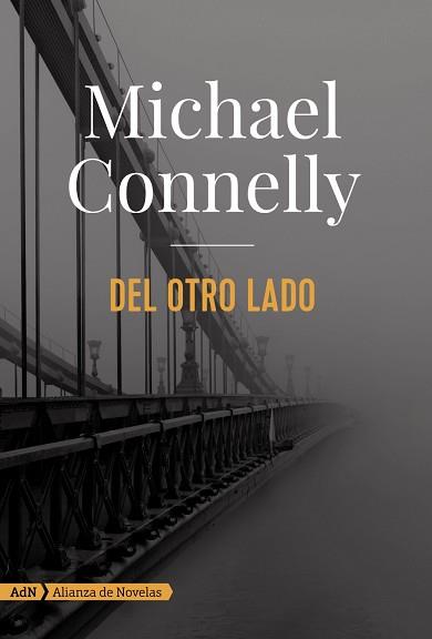 DEL OTRO LADO | 9788491044666 | CONNELLY, MICHAEL | Llibreria L'Illa - Llibreria Online de Mollet - Comprar llibres online