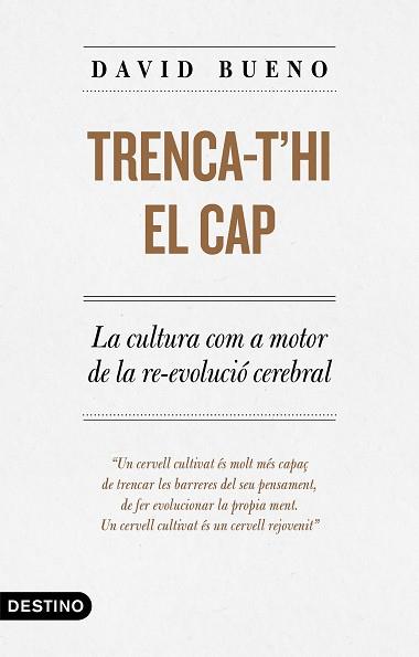 TRENCA-T'HI EL CAP | 9788497102889 | BUENO TORRENS, DAVID | Llibreria L'Illa - Llibreria Online de Mollet - Comprar llibres online