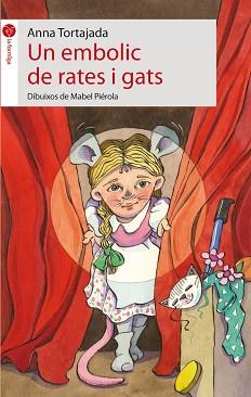 EMBOLIC DE RATES I GATS, UN | 9788496726253 | TORTAJADA, ANNA | Llibreria L'Illa - Llibreria Online de Mollet - Comprar llibres online