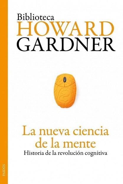 NUEVA CIENCIA DE LA MENTE, LA | 9788449325533 | GARDNER, HOWARD