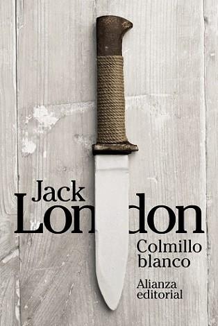 COLMILLO BLANCO | 9788491040682 | LONDON, JACK | Llibreria L'Illa - Llibreria Online de Mollet - Comprar llibres online
