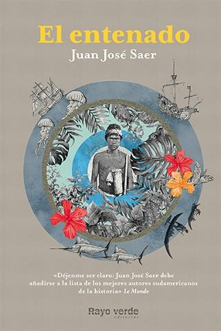 ENTENADO, EL | 9788416689323 | SAER, JUAN JOSÉ | Llibreria L'Illa - Llibreria Online de Mollet - Comprar llibres online