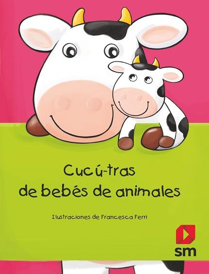 CUCU TRAS DE BEBES DE ANIMALES | 9788491820758 | FERRI, FRANCESCA | Llibreria L'Illa - Llibreria Online de Mollet - Comprar llibres online