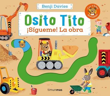 OSITO TITO. ¡SÍGUEME! LA OBRA | 9788408275886 | DAVIES, BENJI | Llibreria L'Illa - Llibreria Online de Mollet - Comprar llibres online