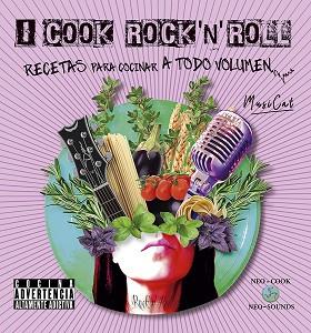 I COOK ROCK 'N' ROLL | 9788415887836 | MUSICAT | Llibreria L'Illa - Llibreria Online de Mollet - Comprar llibres online