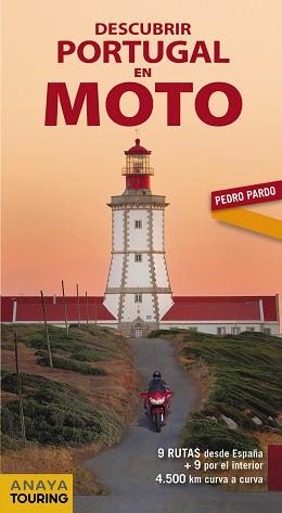 DESCUBRIR PORTUGAL EN MOTO | 9788491580973 | PARDO BLANCO, PEDRO | Llibreria L'Illa - Llibreria Online de Mollet - Comprar llibres online
