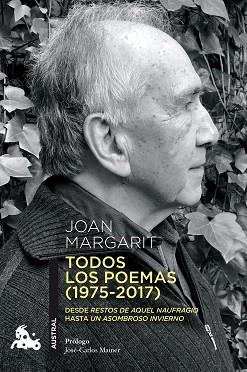 TODOS LOS POEMAS (1975-2017) | 9788408225072 | MARGARIT, JOAN | Llibreria L'Illa - Llibreria Online de Mollet - Comprar llibres online