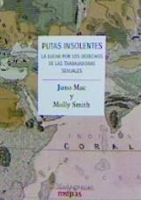 PUTAS INSOLENTES | 9788412125986 | MAC, JUNO/ SMITH, MOLLY | Llibreria L'Illa - Llibreria Online de Mollet - Comprar llibres online