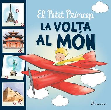 PETIT PRINCEP. LA VOLTA AL MÓN | 9788418797651 | SAINT-EXUPÉRY, ANTOINE DE | Llibreria L'Illa - Llibreria Online de Mollet - Comprar llibres online