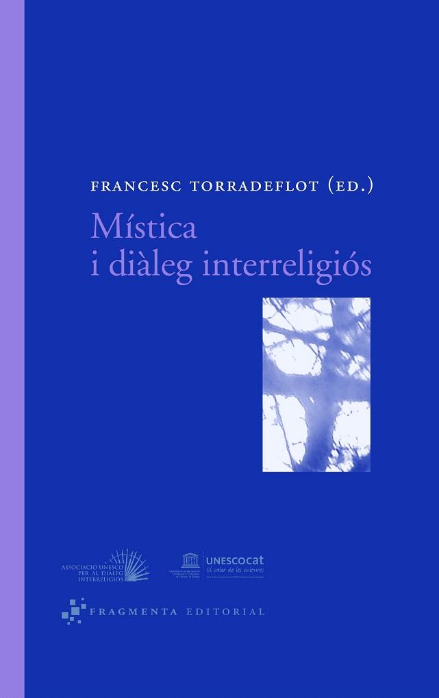 MISTICA I DIALEG INTERRELIGIOS | 9788492416004 | TORRADEFLOT, FRANCESC