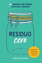 RESIDUO CERO | 9788416407897 | RHOADS, ERIN