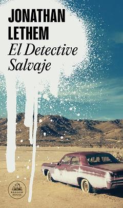 DETECTIVE SALVAJE, EL | 9788439739777 | LETHEM, JONATHAN | Llibreria L'Illa - Llibreria Online de Mollet - Comprar llibres online