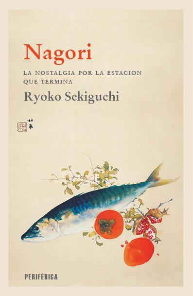 NAGORI | 9788418838699 | SEKIGUCHI, RYOKO | Llibreria L'Illa - Llibreria Online de Mollet - Comprar llibres online