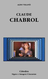 CLAUDE CHABROL | 9788437617633 | VIGANO, ALDO | Llibreria L'Illa - Llibreria Online de Mollet - Comprar llibres online