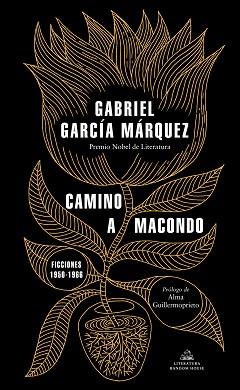 CAMINO A MACONDO | 9788439737834 | GARCÍA MÁRQUEZ, GABRIEL | Llibreria L'Illa - Llibreria Online de Mollet - Comprar llibres online