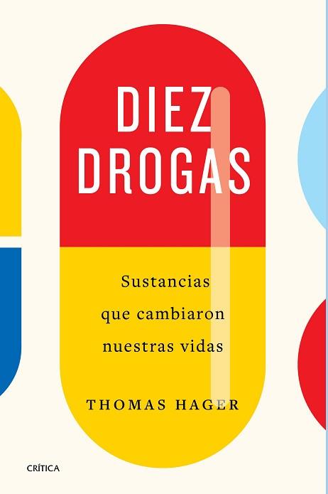 DIEZ DROGAS | 9788491992622 | HAGER, THOMAS | Llibreria L'Illa - Llibreria Online de Mollet - Comprar llibres online