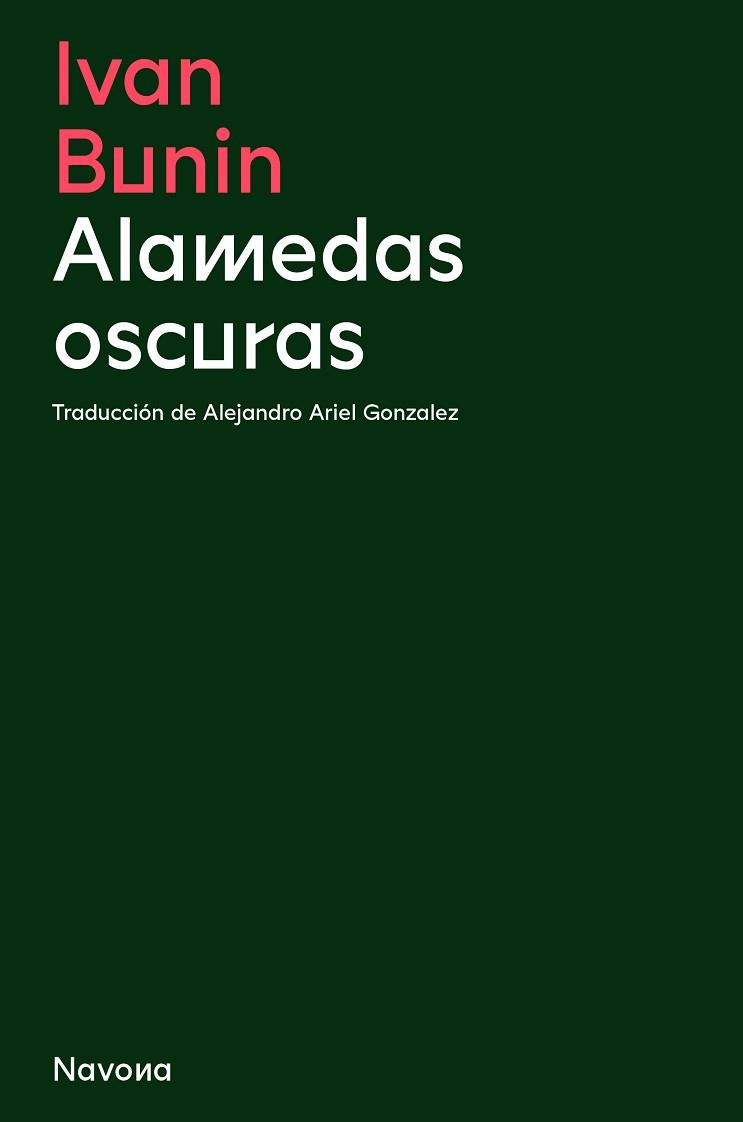 ALAMEDAS OSCURAS | 9788419179128 | BUNIN, IVAN | Llibreria L'Illa - Llibreria Online de Mollet - Comprar llibres online