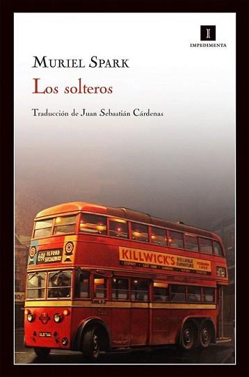 SOLTEROS, LOS | 9788415130352 | SPARK, MURIEL | Llibreria L'Illa - Llibreria Online de Mollet - Comprar llibres online