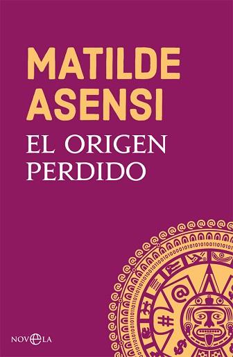ORIGEN PERDIDO, EL | 9788491645252 | ASENSI, MATILDE | Llibreria L'Illa - Llibreria Online de Mollet - Comprar llibres online