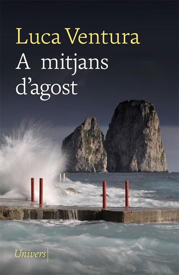 A MITJANS D'AGOST | 9788418375071 | VENTURA, LUCA | Llibreria L'Illa - Llibreria Online de Mollet - Comprar llibres online