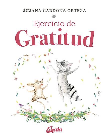 EJERCICIO DE GRATITUD | 9788484459613 | CARDONA ORTEGA, SUSANA | Llibreria L'Illa - Llibreria Online de Mollet - Comprar llibres online
