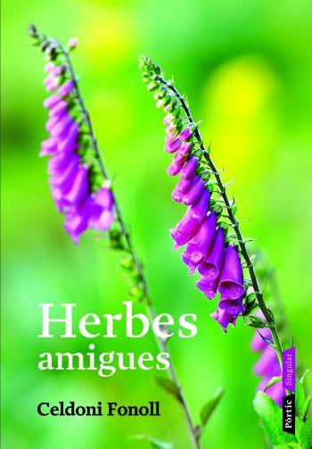 HERBES AMIGUES | 9788498090628 | FONOLL, CELDONI | Llibreria L'Illa - Llibreria Online de Mollet - Comprar llibres online