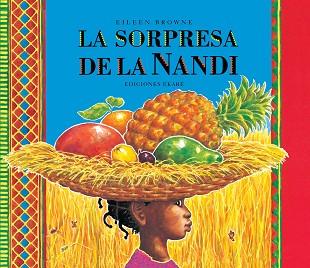SORPRESA DE LA NANDI, LA | 9788494890062 | BROWNE, EILEEN | Llibreria L'Illa - Llibreria Online de Mollet - Comprar llibres online