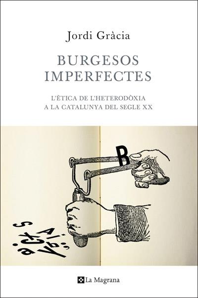 BURGESOS IMPERFECTES | 9788482645933 | GRACIA, JORDI