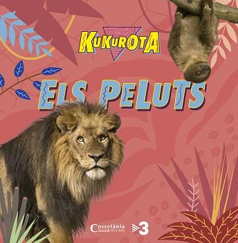 KUKUROTA ELS PELUTS | 9788490345351 | SAÑÉ I PONS, JAUME/BROQUETAS SOLANS, CRISTINA | Llibreria L'Illa - Llibreria Online de Mollet - Comprar llibres online