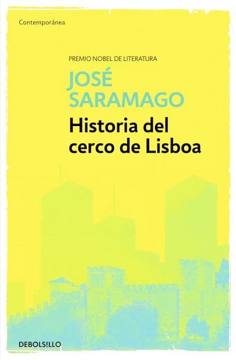 HISTORIA DEL CERCO DE LISBOA | 9788490628706 | SARAMAGO, JOSÉ | Llibreria L'Illa - Llibreria Online de Mollet - Comprar llibres online