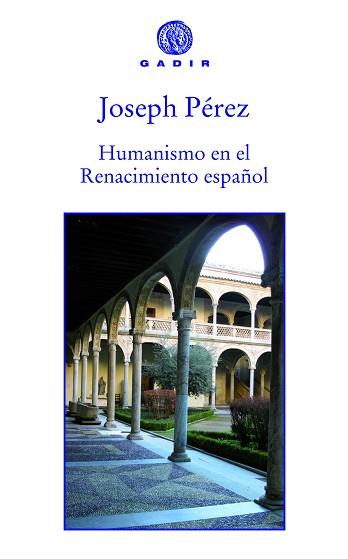 HUMANISMO EN EL RENACIMIENTO ESPAÑOL | 9788494066733 | PEREZ, JOSEPH | Llibreria L'Illa - Llibreria Online de Mollet - Comprar llibres online