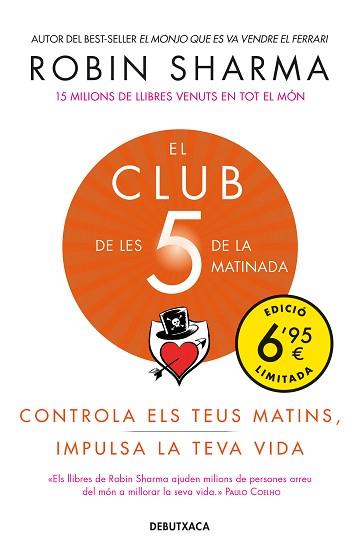 CLUB DE LES 5 DE LA MATINADA, EL | 9788418132025 | SHARMA, ROBIN | Llibreria L'Illa - Llibreria Online de Mollet - Comprar llibres online