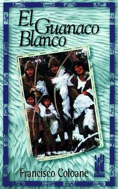 GUANACO BLANCO | 9788481361223 | COLOANE, FRANCISCO | Llibreria L'Illa - Llibreria Online de Mollet - Comprar llibres online