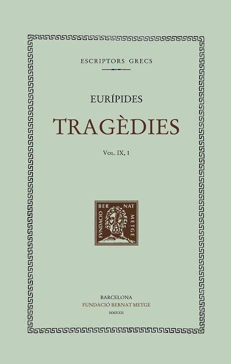TRAGÈDIES (VOL. IX/1). LES BACANTS | 9788498593969 | EURÍPIDES | Llibreria L'Illa - Llibreria Online de Mollet - Comprar llibres online