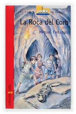 ROCA DEL CORB, LA | 9788466109109 | FAÑANAS, MIQUEL | Llibreria L'Illa - Llibreria Online de Mollet - Comprar llibres online