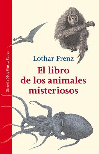 LIBRO DE LOS ANIMALES MISTERIOSOS, EL | 9788416208357 | FRENZ, LOTHAR | Llibreria L'Illa - Llibreria Online de Mollet - Comprar llibres online
