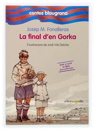 FINAL D'EN GORKA, LA | 9788466112253 | FONALLERAS, JOSEP M. | Llibreria L'Illa - Llibreria Online de Mollet - Comprar llibres online
