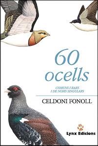 60 OCELLS COMUNS I RARS I DE NOMS SINGULARS | 9788487334443 | FONOLL, CELDONI