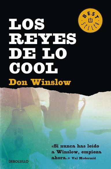 REYES DE LO COOL, LOS | 9788490324455 | WINSLOW, DON | Llibreria L'Illa - Llibreria Online de Mollet - Comprar llibres online