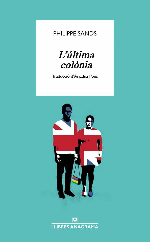 ÚLTIMA COLÒNIA, L' | 9788433918598 | SANDS, PHILIPPE | Llibreria L'Illa - Llibreria Online de Mollet - Comprar llibres online