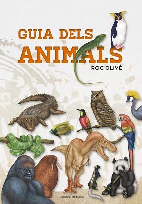GUIA DELS ANIMALS | 9788490347041 | OLIVÉ POUS, ROC | Llibreria L'Illa - Llibreria Online de Mollet - Comprar llibres online