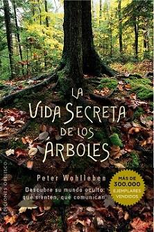 VIDA SECRETA DE LOS ÁRBOLES, LA | 9788491110835 | WOHLLEBEN, PETER | Llibreria L'Illa - Llibreria Online de Mollet - Comprar llibres online