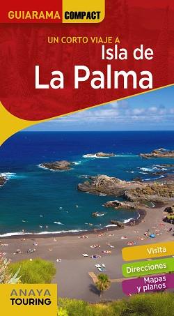 ISLA DE LA PALMA | 9788491582281 | ANAYA TOURING/MARTÍNEZ I EDO, XAVIER | Llibreria L'Illa - Llibreria Online de Mollet - Comprar llibres online