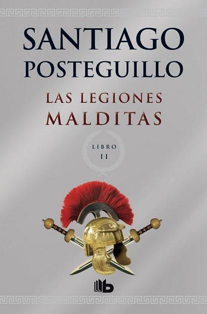 LEGIONES MALDITAS, LAS | 9788498729689 | POSTEGUILLO GOMEZ, SANTIAGO | Llibreria L'Illa - Llibreria Online de Mollet - Comprar llibres online