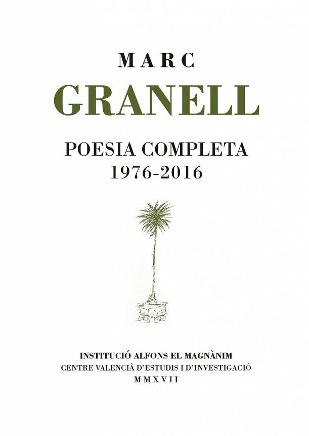 POESIA COMPLETA 1976-2016 | 9788478227211 | GRANELL RODRÍGUEZ (1953-), MARC | Llibreria L'Illa - Llibreria Online de Mollet - Comprar llibres online